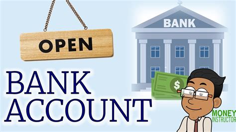 Opening a Bank Account for the First Time .